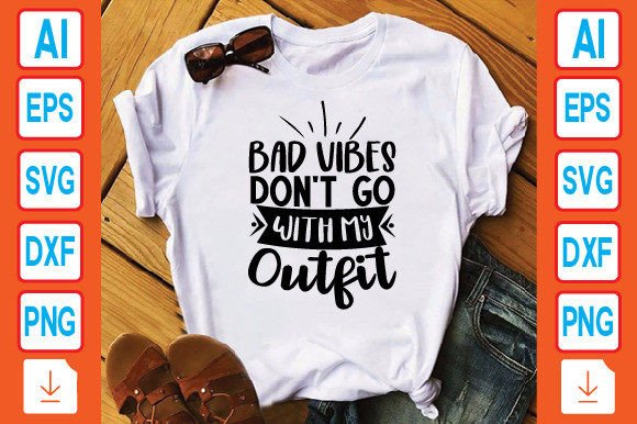 Bad Vibes Don’t Go with My Outfit
