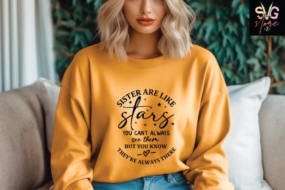 Sister Are Like Stary You Can t Always