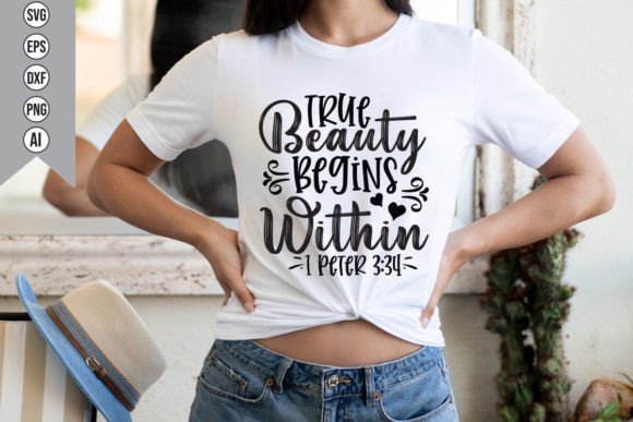 True Beauty Begins Within 1 Peter 3 34