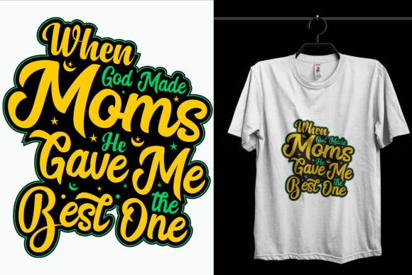 When God Made Mother Day T-Shirt Design